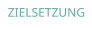 ZIELSETZUNG
